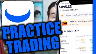 How to Practice on Webull with Paper Trading