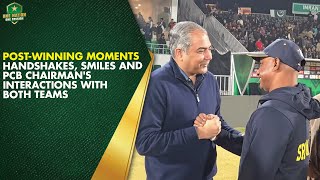Post-winning moments: Handshakes, smiles and PCB Chairman's interactions with both teams