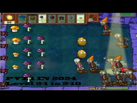 Plants vs Zombies in 2024 - Level 2-1 to 2-10 (NO MUSIC AND NO VOICE)