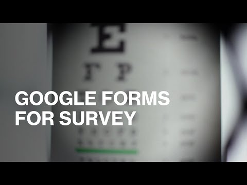 Google Forms for Survey