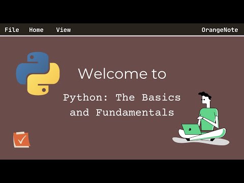 Welcome to Python: The Basics and Fundamentals — Intro Video