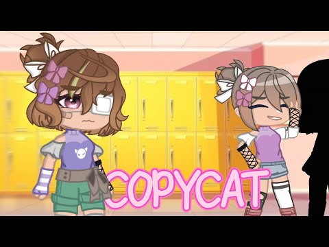 Copycat || Gcmv || GachaClub || Part 2