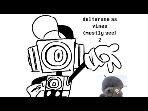 deltarune as vines/tik toks/etc (mostly scc) 2 (not an animatic)