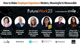 How to Make Employee Experience Modern, Meaningful & Measurable | FutureWork23