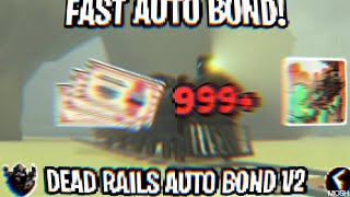Roblox Dead Rails Script *NO KEY* - Auto Win, Infinite Bonds Farm, TP to End & More!