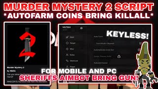🔪Murder Mystery 2 Script Pastebin **NO KEY** Bring KillAura Very OP | Farm Coins | ESP | Kill All