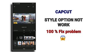 Capcut style option not work | capcut tutorial | capcut problem fix | Sarang Kahar