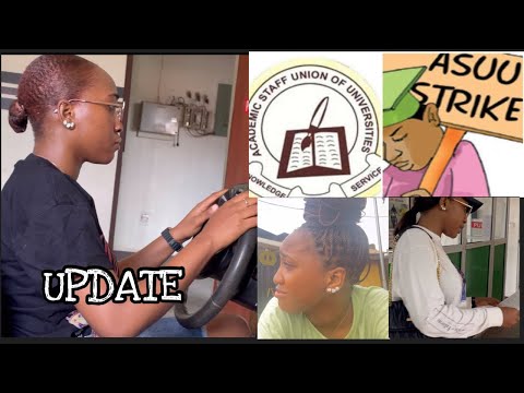 asuu strike || how i feel about going back to school after 8months 📚|| i went to driving school 🚗