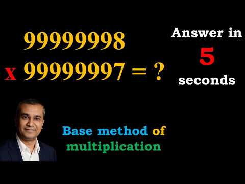 Multiplication tricks | Base method of multiplication