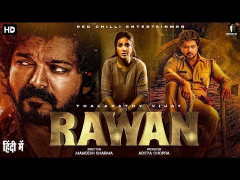 RAWAN 2025 - Vijay Thalapathy New Released Movie | South Indian Hindi Dubedd Full Action Movie |