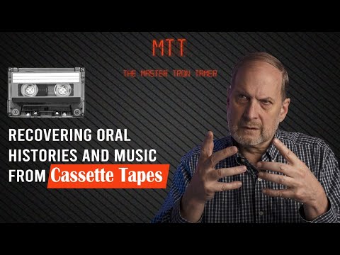 Recovering Oral Histories and Music From Cassette Tapes