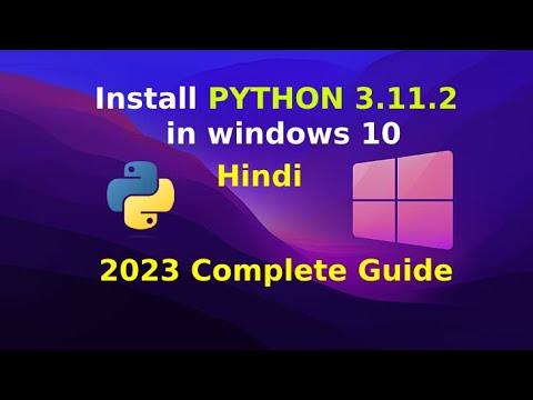 How to install python 3.11.2 on windows 10 in Hindi | Python install kese kare | 2023 | learn python