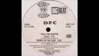 DFC - Things In The Club (Things In The Hood Extended Club Mix)
