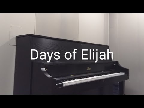Days of Elijah | Piano and Vocal Cover