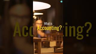 Accounting Basics 101: What is Accounting?