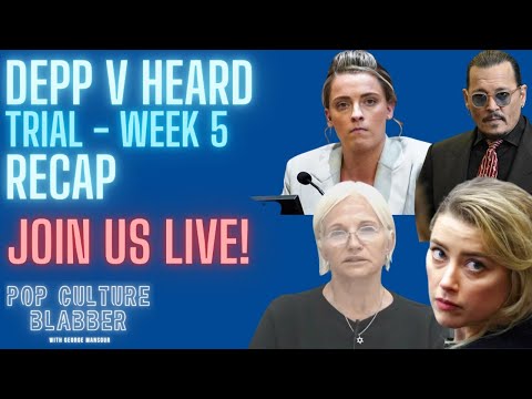 Johnny Depp v Amber Heard | Trial Week 5 | RECAP & More!