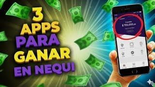 3 APPS TO EARN MONEY FAST 🤑 NEQUI AND PAYPAL 💰 2025 🚀 100% REAL!