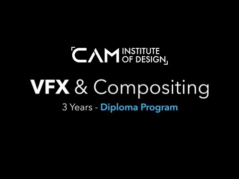 VFX & Compositing Diploma Program | CAM Institute of Design