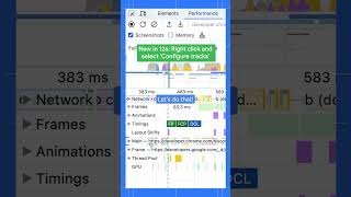3 new ways to customize the DevTools Performance panel (Part 3)
