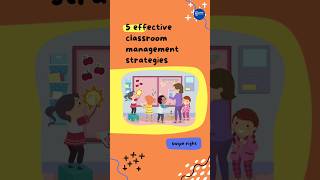 5 Effective Classroom Management Tips for Teachers |