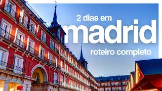 🇪🇸 WHAT TO DO IN MADRID IN 2 DAYS: complete itinerary through the capital of Spain
