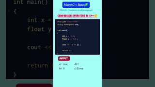 C++ Quiz ⁉️ 🧩 GUESS if [ x == y ] #comparisonoperators#coding #cpp #codingchallenge#quiz #feedshorts