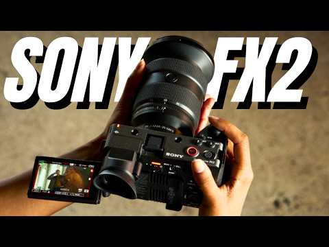 Sony FX2 - Most Impressive Cinema Camera Of 2025