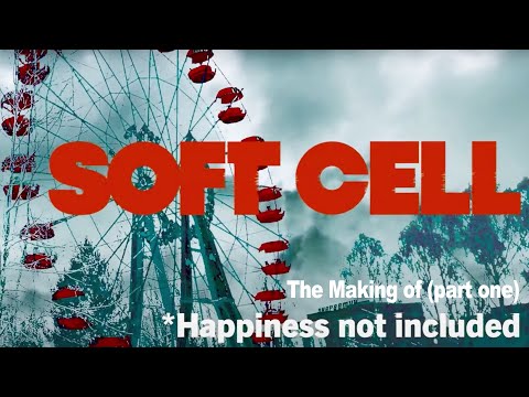 Soft Cell - The Making of *Happiness not included (part one)