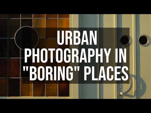How to Shoot Urban Photography in "Boring" Locations