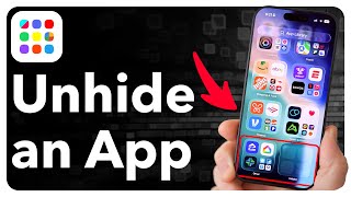 How To Unhide An App On iPhone