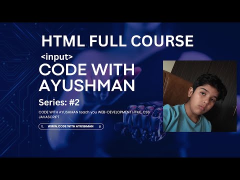 What are input tags in html? HTML full course by codewithayushman#2