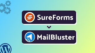 Integrating SureForms with MailBluster | Step-by-Step Tutorial | Bit Integrations