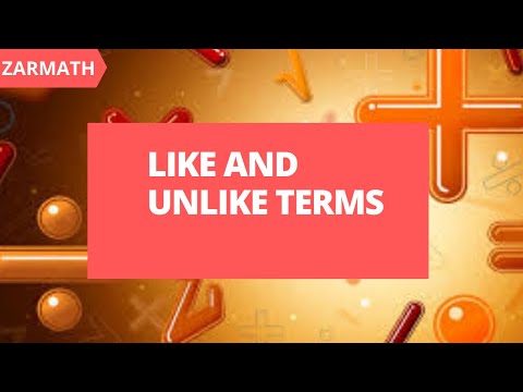 Like And Unlike Terms | Simplification Of Like Terms | Zarmath