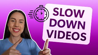 How to slow down videos (slow motion effect)
