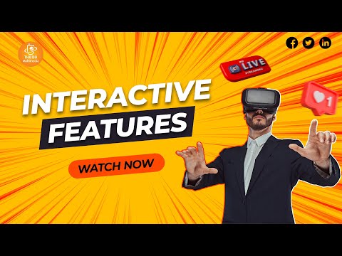 Key Features of Interactive for Live Content & Content Providers - By Thudo Multimedia
