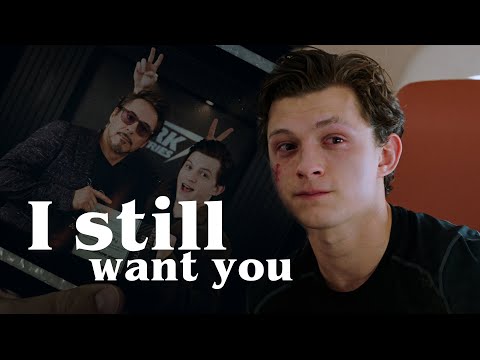 Tony And Peter | I still need you
