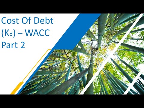 WACC Part 2 - Cost of Debt (Kd)