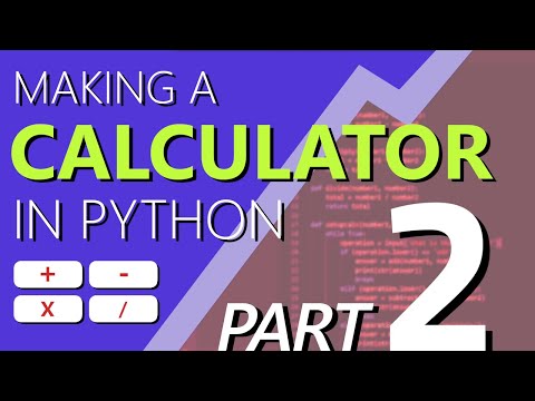 Learning Python for Beginners - Ep 7 - Calculator Project Part 2