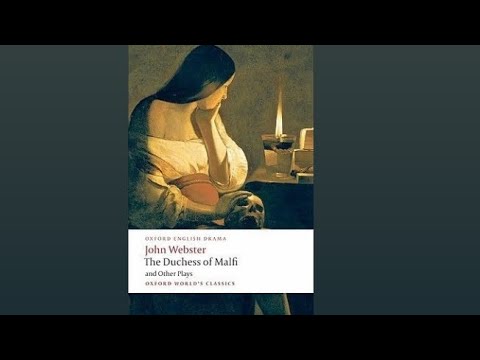 The Duchess of Malfi - John Webster