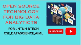 Open-Source Technology for Big Data Analytics