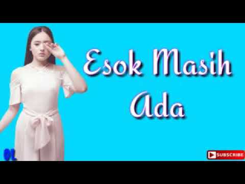 ESOK MASIH ADA-Hannah Delisha(Lirik video)_low