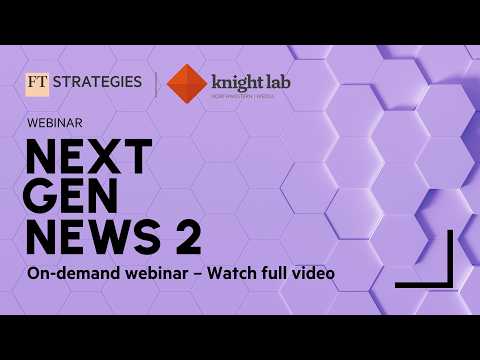 WEBINAR: Next Gen News 2