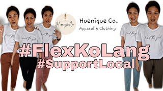#FlexKoLang|Huenique Co.| #SupportLocal