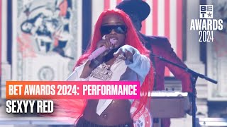 Sexyy Red Lit It Up With "Get It Sexyy" & "You My Everything!" | BET Awards '24