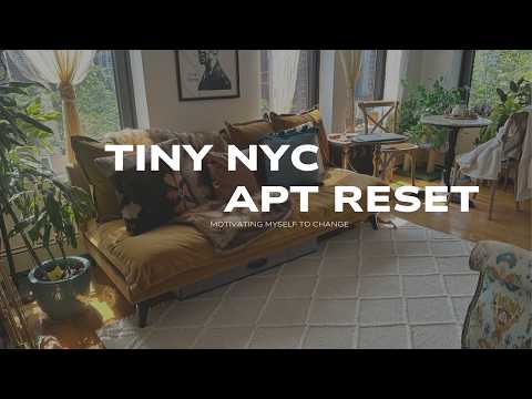 tiny NYC apartment reset // motivation and productivity pep-talk
