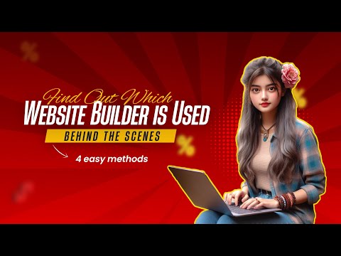 How to Find Out What Website Builder Was Used?
