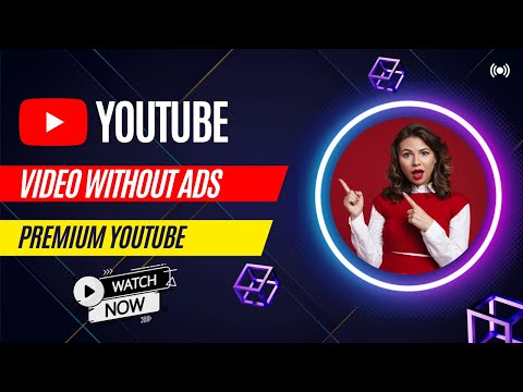 Watch Youtube Videos Without ADS - Premium Youtube - How to play video without ads - talhamalik.001
