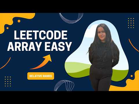 LeetCode 506: Relative Ranks | Python Solution Explained 🥇
