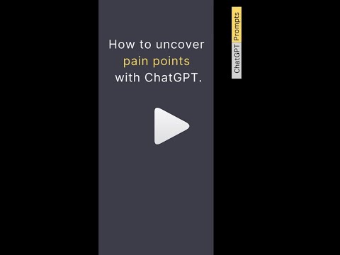 How to uncover pain points with ChatGPT 🔥