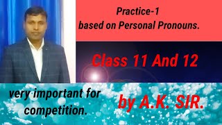Practice set -1 (based on the personal Pronouns)